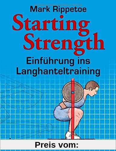 Starting Strength: Einführung ins Langhanteltraining